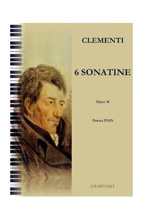 6 sonatine pentru pian. Opus 36 - Clementi