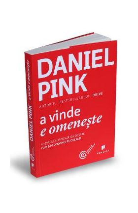 A vinde e omeneste - Daniel Pink