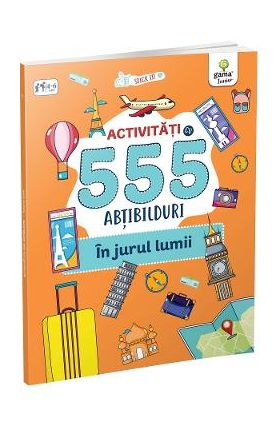 Activitati cu 555 abtibilduri. In jurul lumii