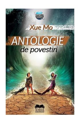 Antologie de povestiri - Xue Mo