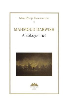 Antologie lirica vol.1 - Mahmoud Darwish