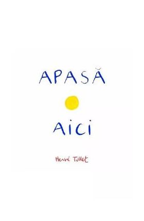 Apasa aici - Herve Tullet
