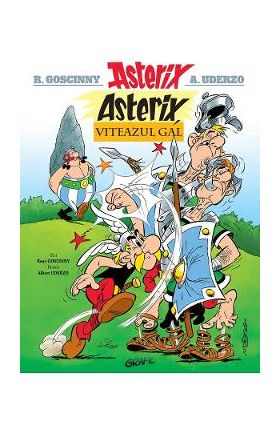 Asterix, viteazul gal. Seria Asterix Vol.1 - Rene Goscinny