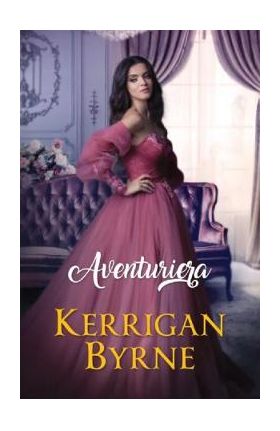Aventuriera - Kerrigan Byrne