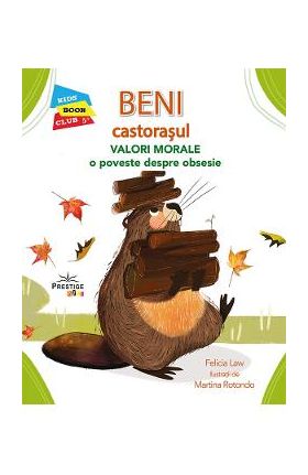 Beni castorasul - Felicia Law
