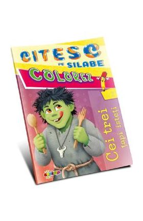 Citesc pe silabe, colorez. Cei trei tapi isteti
