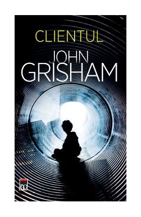 Clientul - John Grisham