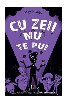 Cu zeii nu te pui - Maz Evans