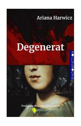 Degenerat - Ariana Harwicz