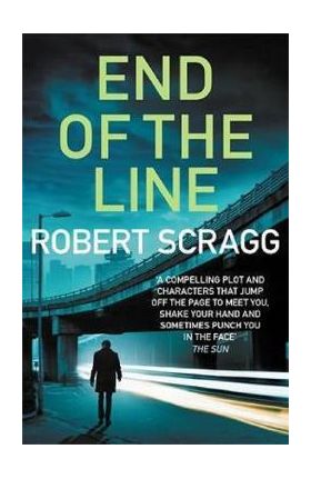 End of the Line - Robert Scragg