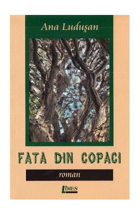 Fata din copaci - Ana Ludusan