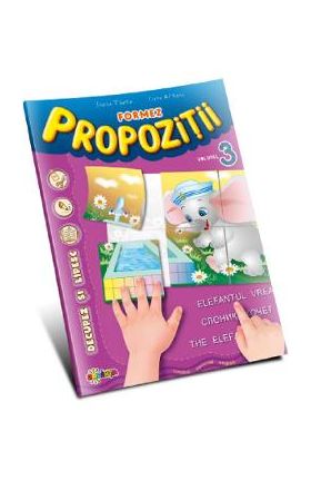 Formez propozitii Vol.3 - Inesa Tautu, Irina Afteni