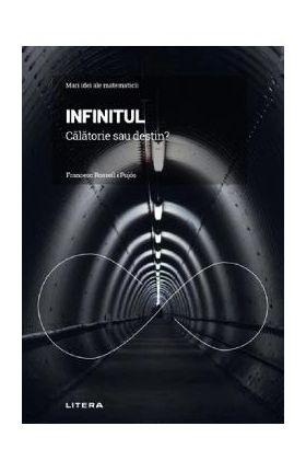 Infinitul. Calatorie sau destin? - Francesc Rossell i Pujos