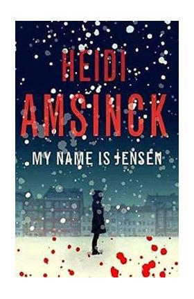 My Name is Jensen - Heidi Amsinck