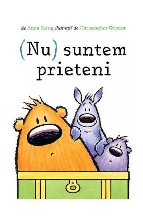 (Nu) suntem prieteni - Anna Kang