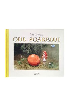 Oul soarelui - Elsa Beskow