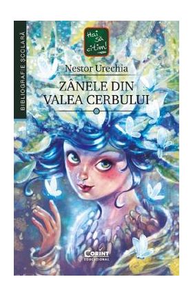 Zanele din Valea Cerbului - Nestor Urechia