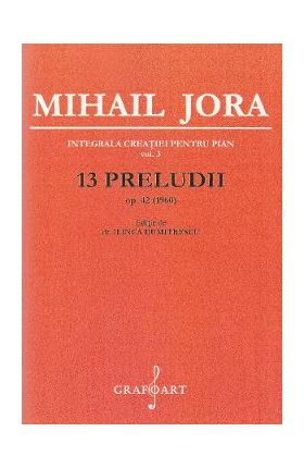 13 Preludii Op.42 - Mihail Jora