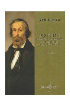 15 studii moderne, elegante si progresive pentru incepatori pentru flaut - Giuseppe Gariboldi