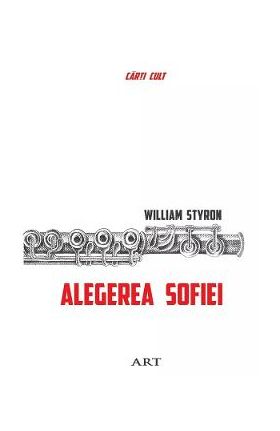 Alegerea Sofiei - William Styron