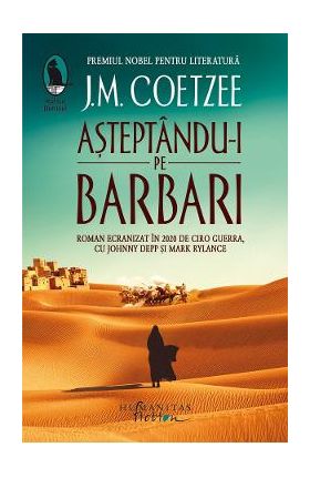 Asteptandu-i pe barbari - J.M. Coetzee