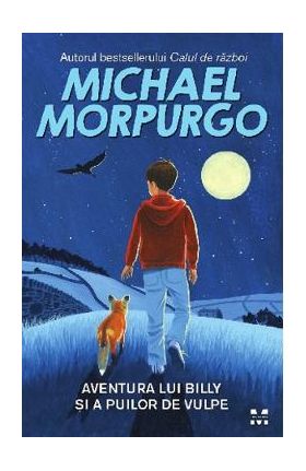 Aventura lui Billy si a puilor de vulpe - Michael Morpurgo