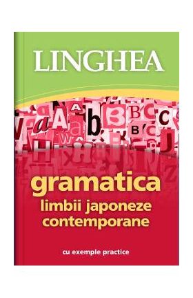 Gramatica limbii japoneze contemporane cu exemple practice