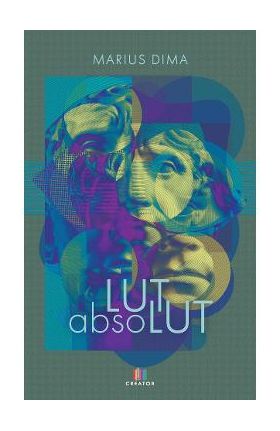 Lut absolut - Marius Dima