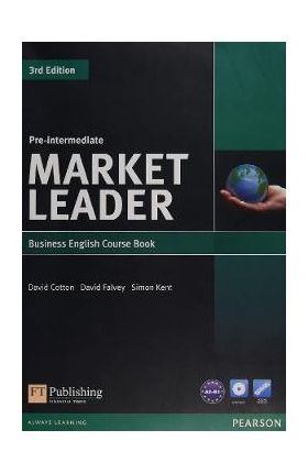 Market Leader 3rd Edition Pre-Intermediate Business English Course Book - David Cotton, David Falvey, Simon Kent