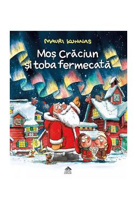 Mos Craciun si toba fermecata - Mauri Kunnas