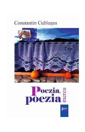 Poezia, mereu poezia - Constantin Cublesan