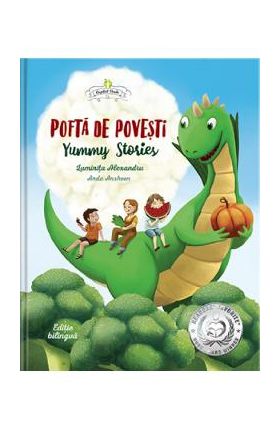 Pofta de povesti. Yummy Stories - Luminita Alexandru