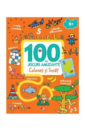 100 de jocuri amuzante - Colorez si invat