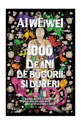 1000 de ani de bucurii si dureri - Ai Weiwei