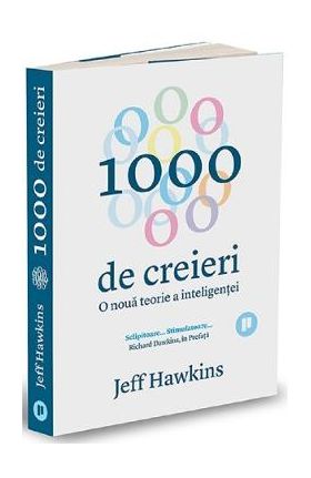 1000 de creieri - Jeff Hawkins