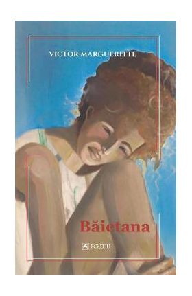 Baietana - Victor Margueritte