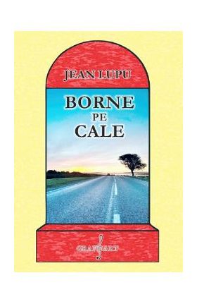 Borne pe cale - Jean Lupu