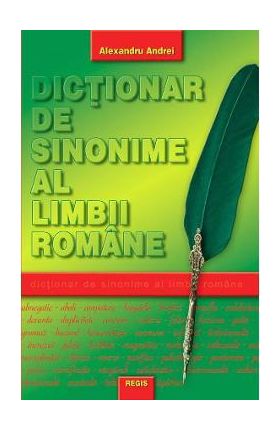 Dictionar de sinonime al limbii romane - Alexandru Andrei