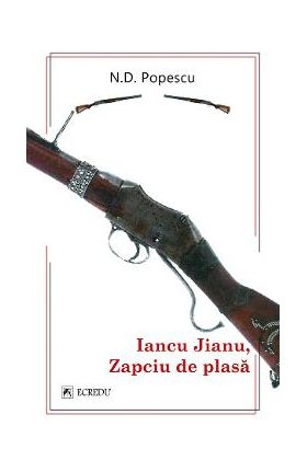 Iancu Jianu, zapciu de plasa - N.D. Popescu