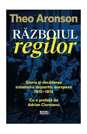 Razboiul regilor - Theo Aronson