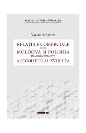 Relatiile comerciale dintre Moldova si Polonia - Valentin Arapu