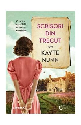 Scrisori din trecut - Kayte Nunn