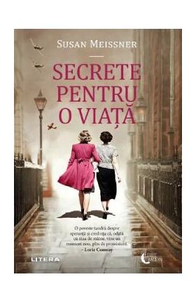 Secrete pentru o viata - Susan Meissner