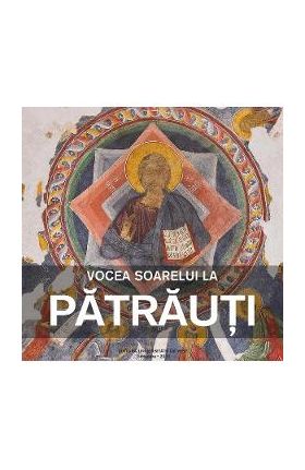 Vocea Soarelui la Patrauti - Gabriel-Dinu Herea