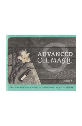 Advanced Oil Magic Book Series 5