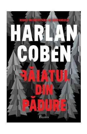 Baiatul din padure - Harlan Coben