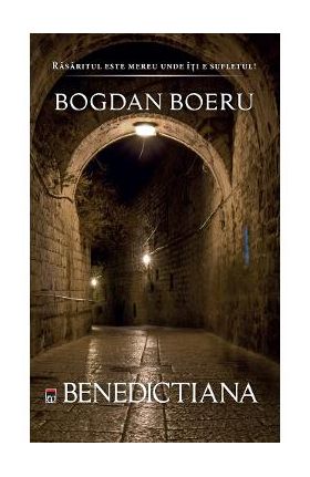 Benedictiana - Bogdan Boeru