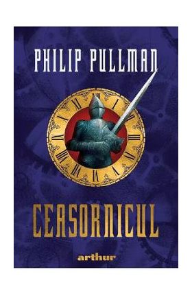 Ceasornicul - Philip Pullman