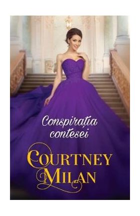 Conspiratia contesei - Courtney Milan