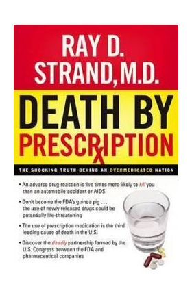 Death By Prescription - Ray Strand